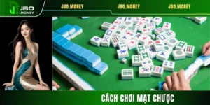 Hướng Dẫn Cách Chơi Mạt Chược Từ A Đến Z