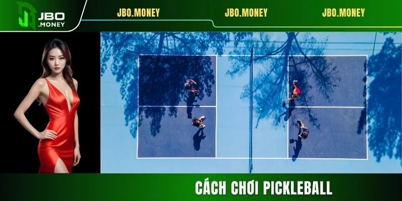 Cách Chơi Pickleball Từ Cơ Bản Đến Nâng Cao [Mới Nhất]