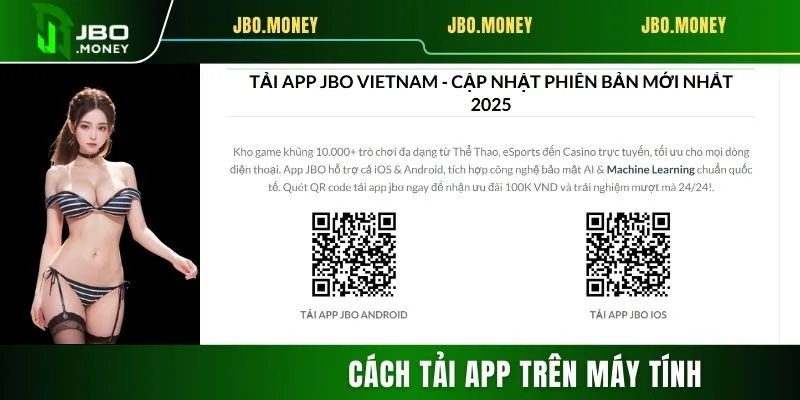 Các Cách Tải App Trên Máy Tính Dành Cho Hội Viên JBO 4 Cách Tải App Trên Máy Tính Dành Cho Hội Viên JBO